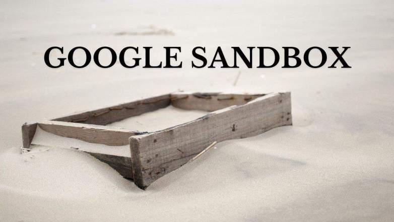 Sandbox của Google là gì?
