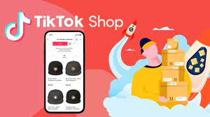 TikTok Shop – Kênh bán hàng trực tuyến mới